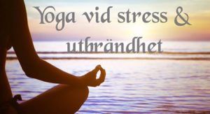 Yoga vid stress